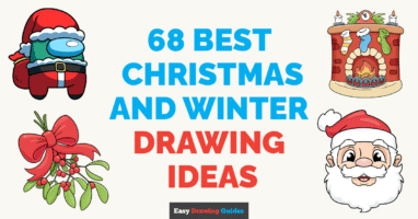 68 Christmas and Winter Drawing Ideas: Jolly and Easy Drawing Tutorials