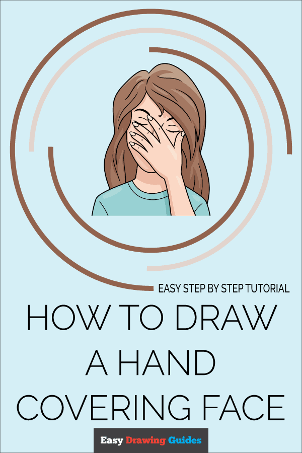 How to Draw a Hand Covering Face - Really Easy Drawing Tutorial