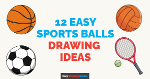 12 Easy Sports Balls Drawing Ideas for Kids Featured Image