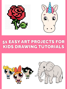 51 Easy Art Projects for Kids Drawing Tutorials Pinterest Image