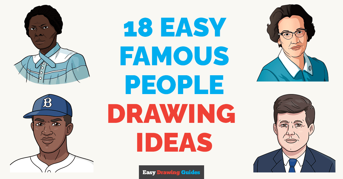 18 Easy Famous People Drawing Tutorials for Kids Featured Image