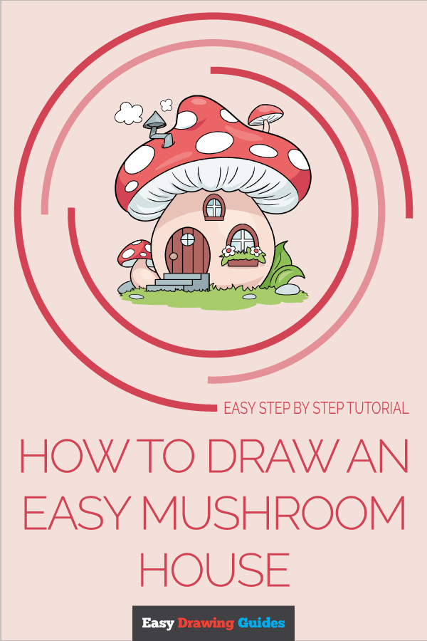 How to Draw an Easy Mushroom House Pinterest Image