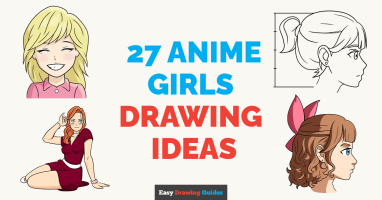 27 Easy Anime Girls Step-by-Step Drawing Tutorials