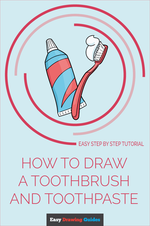 How to Draw a Toothbrush and Toothpaste Pinterest Image