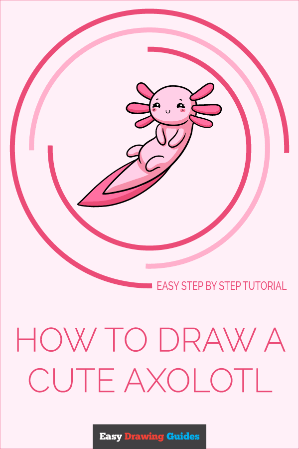 How to Draw a Cute Axolotl Pinterest Image