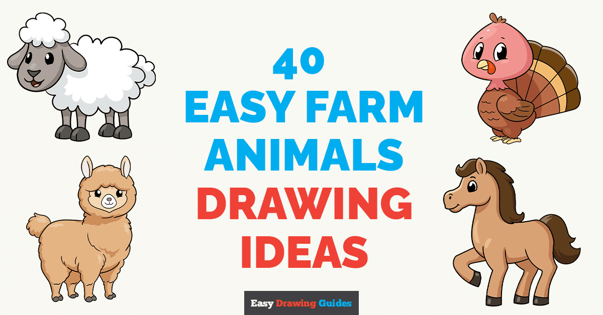 40 Easy Farm Animals Drawing Tutorials for Kids Featured Image